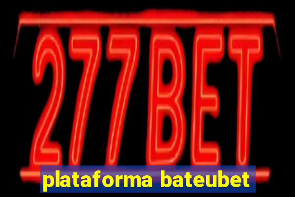 plataforma bateubet